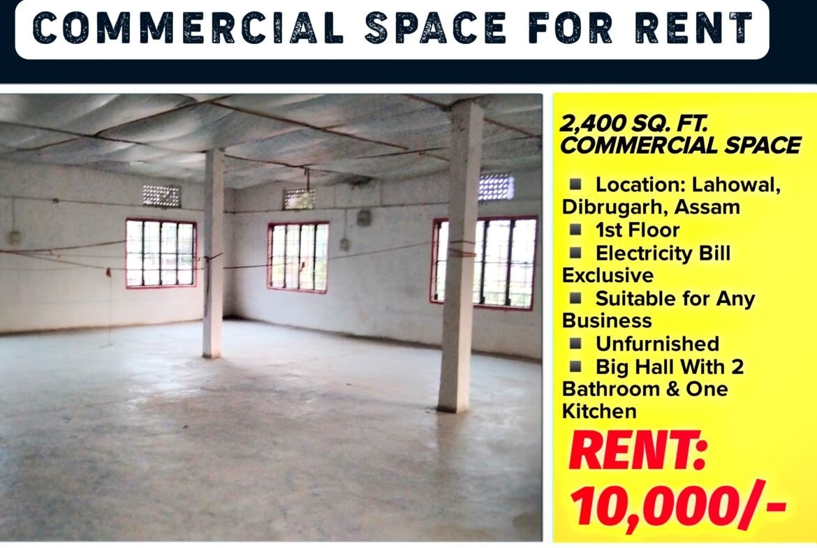 big commercial space for rent at lahowal