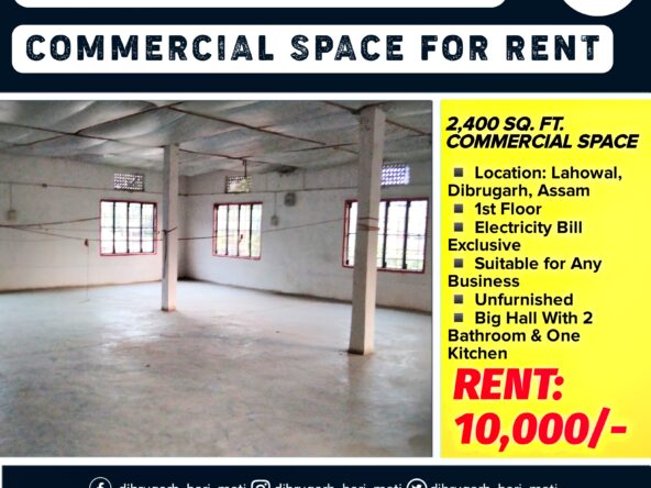 big commercial space for rent at lahowal