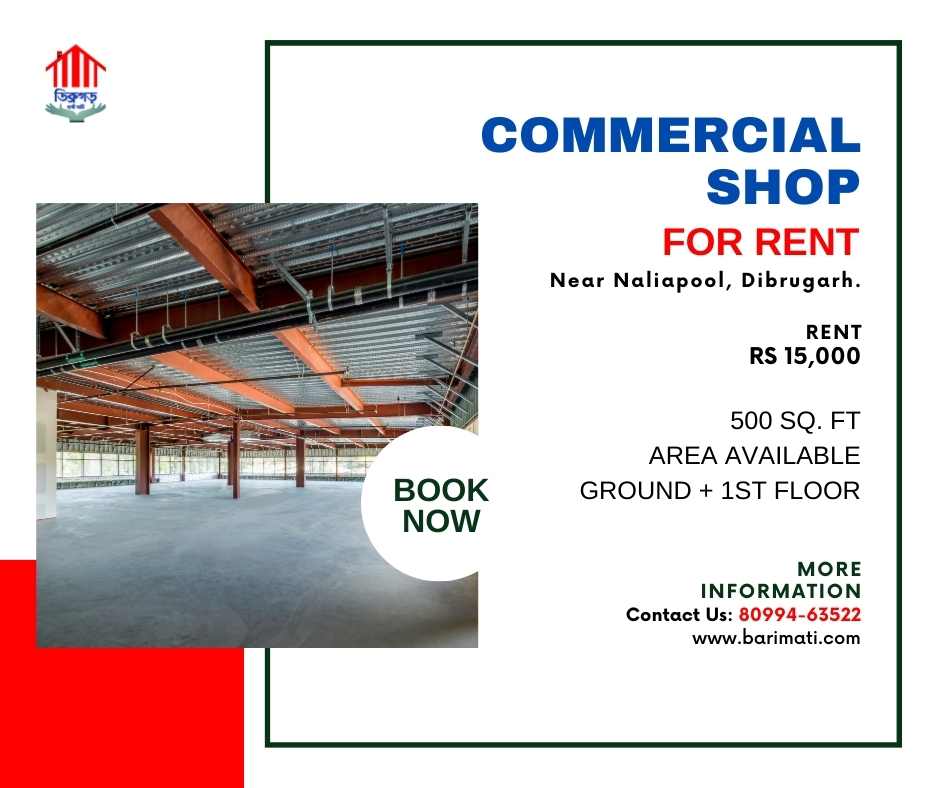 Commercial Shop for rent near Swastha Hospial in Dibrugarh under 15000