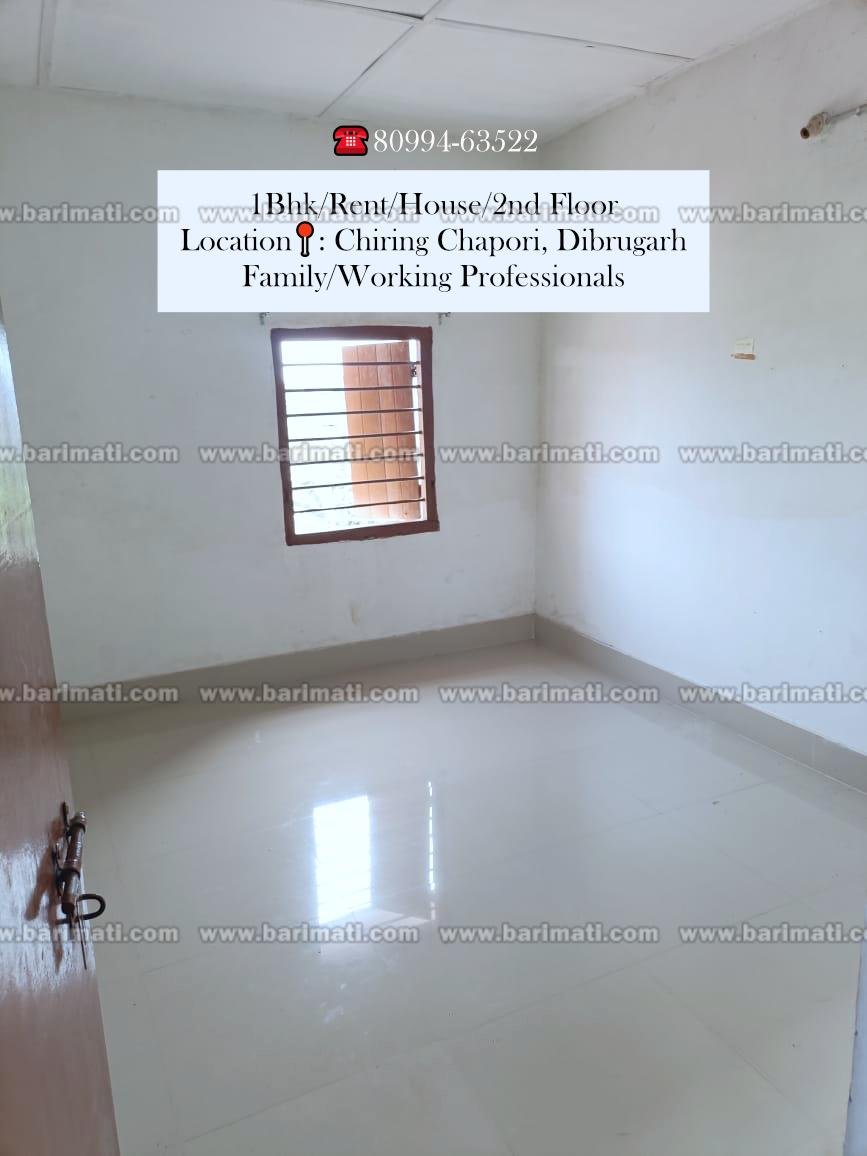 1 BHK House For Rent at Chiring Chapori in Dibrugarh Dib314